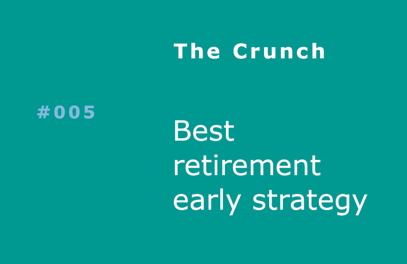 Best retirement early strategy