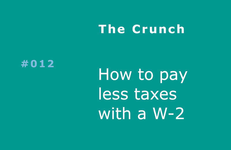How to pay less taxes with a W-2