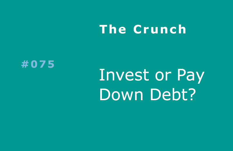 Invest or Pay Down Debt