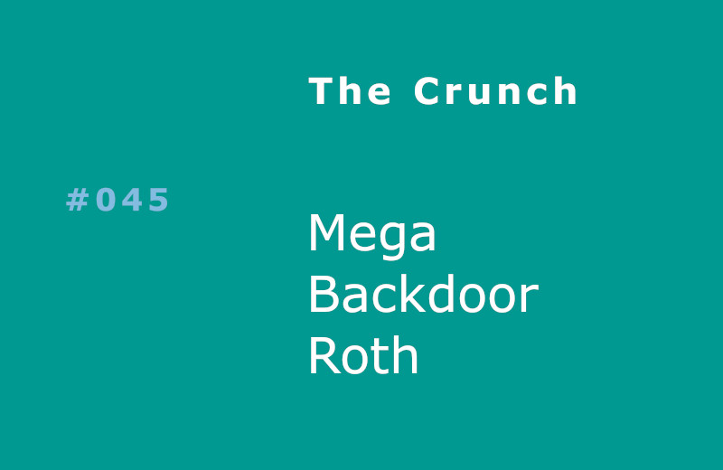Mega Backdoor Roth Explained