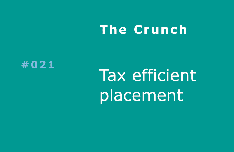 Tax efficient placement